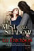 Of Mist and Shadow