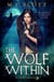 The Wolf Within - The Wild Side, #1