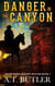 Danger in the Canyon - Jacob Payne, Bounty Hunter, #2