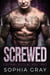 Screwed (Book 3) - Lightning Bolts MC, #3
