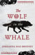 The Wolf in the Whale