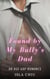 Found by My Bully's Dad: An Age Gap Romance