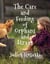 The Care & Feeding of Orphans and Strays