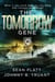 The Tomorrow Gene - The Tomorrow Gene, #1