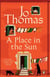 A Place in the Sun - The brand new heart-warming beach read from the bestselling author of Escape to the French Farmhouse