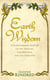 Earth Wisdom - A Heart-Warming Mixture of the Spiritual and the Practical
