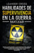 Habilidades De Supervivencia En La Guerra Nuclear