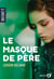 Le Masque de père - Roman adolescent