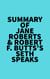 Summary of Jane Roberts & Robert F. Butts's Seth Speaks