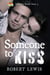 Someone to Kiss - Someone Series, #3