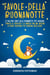 Favole della Buonanotte: Le Migliori Fiabe della Buonanotte per Bambini. Stimola la Curiosità e la Fantasia con una Raccolta di Favole Moderne per Bambini Intelligenti