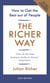 The Richer Way - How to Get the Best Out of People
