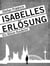 Isabelles Erlösung - Ein Kölner Kurzkrimi
