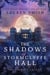 The Shadows of Stormclyffe Hall: The Haunted Edition