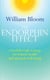 The Endorphin Effect - A breakthrough strategy for holistic health and spiritual wellbeing