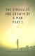 The Struggles and Growth of a Man 5 - Struggles and Growth, #5