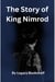 The Story of King Nimrod