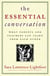 The Essential Conversation - What Parents and Teachers Can Learn from Each Other