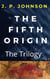 The Fifth Origin. The Trilogy - THE FIFTH ORIGIN, #3.1