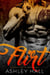 Flirt: A Dark Bad Boy Romance - Hidden Lust Trilogy, #1