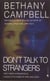 Don't Talk to Strangers - A Novel