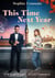 This Time Next Year - An uplifting and heartwarming rom-com