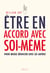Être en accord avec soi-même. pour mieux négocier - pour mieux négocier avec les autres