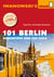 101 Berlin - Reiseführer von Iwanowski - Geheimtipps und Top-Ziele