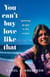 You Can't Buy Love Like That - Growing Up Gay in the Sixties