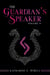 The Guardian's Speaker Volume Nine - The Guardian's Speaker, #9