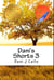 Dani's Shorts 3 - Dani J Caile's Universe, #11