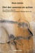L'art des cavernes en action, tome 2 - les animaux figurés animation et mouvement, l'illusion de la vie