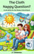 The Cloth Nappy Question? - Life Skills for the Modern World