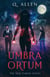 Umbra Ortum - The End Timers, #2