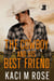 The Cowboy and His Best Friend: A Friends to Lovers Romance - Rock Springs Texas, #2