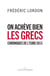 On achève bien les Grecs