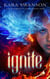 Ignite - The Phoenix Flame, #1