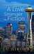 Love, Stranger than Fiction - Lovers and Other Strangers, #9