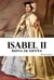 Isabel II: Reina de España