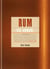 Rum The Manual - How to drink rum of all kinds