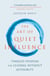 The Art of Quiet Influence - Timeless Wisdom for Leading Without Authority