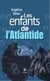 Les enfants de l’Atlantide