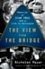 The View from the Bridge - Memories of Star Trek and a Life in Hollywood