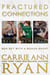The Complete Fractured Connections Series Box Set - Fractured Connections