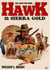 Hawk 11: Sierra Gold  (A Jared Hawk Western) - Hawk, #11