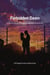 Forbidden Dawn: A Tale of Love and Resistance in Apartheid South Africa
