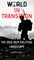 World In Transition : The 2023-2024 Political Landscape