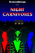 Night Carnivores - BizarreBeings, #2