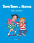 Tom-Tom et Nana, Tome 33 - Ben ça, alors !