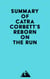 Summary of Catra Corbett's Reborn on the Run